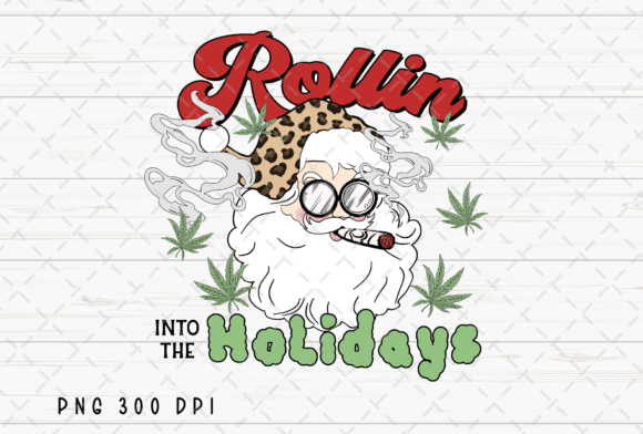 Rollin into the Holidays Santa Claus PNG: A Festive Design Asset